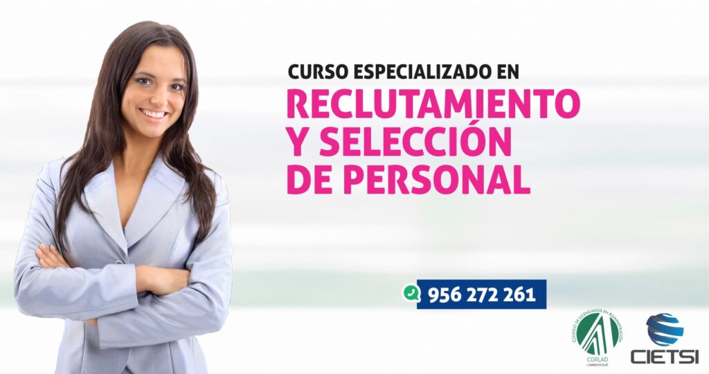 CURSO ESPECIALIZADO RECLUTAMIENTO Y SELECCIÓN DE PERSONAL 2-01