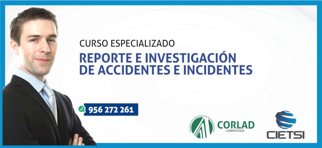 CURSO REPORTE E INVESTIGACIÓN DE ACCIDENTES E INCIDENTES