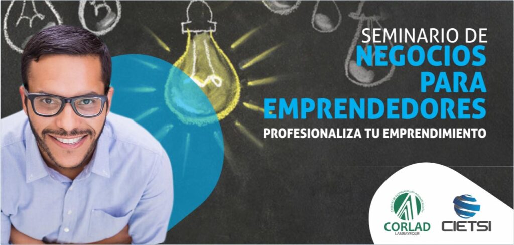 SEMINARIO DE NEGOCIOS PARA EMPRENDEDORES 2018