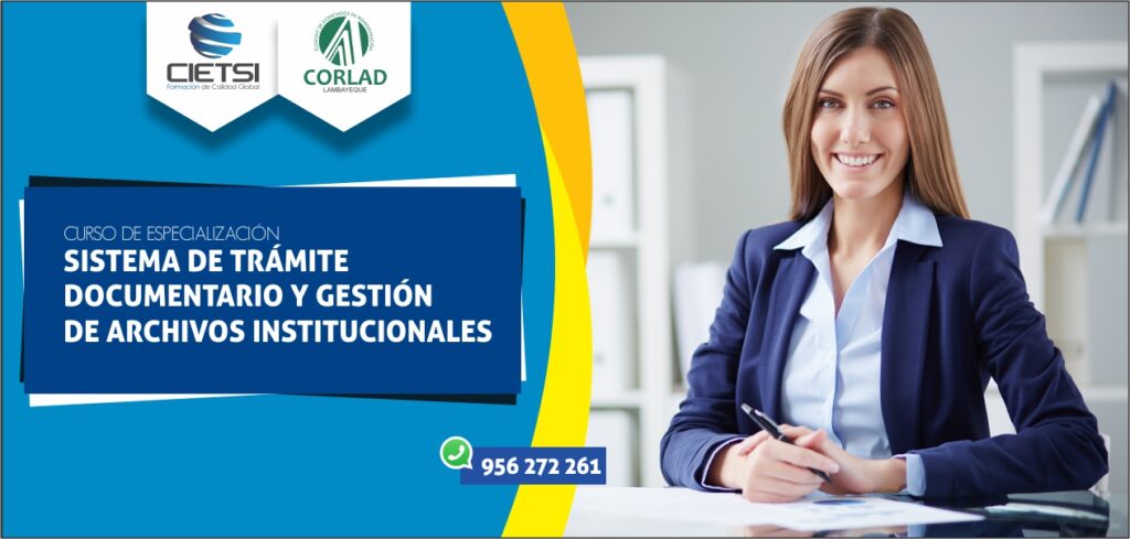 CURSO DE ESPECIALIZACIÓN SISTEMA DE TRÁMITE DOCUMENTARIO Y GESTIÓN DE ARCHIVOS INSTITUCIONALES 2019 6