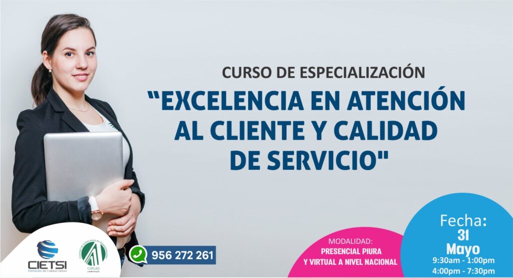 CURSO DE ESPECIALIZACIÓN EXCELENCIA EN ATENCIÓN AL CLIENTE Y CALIDAD DE SERVICIO 2019 3