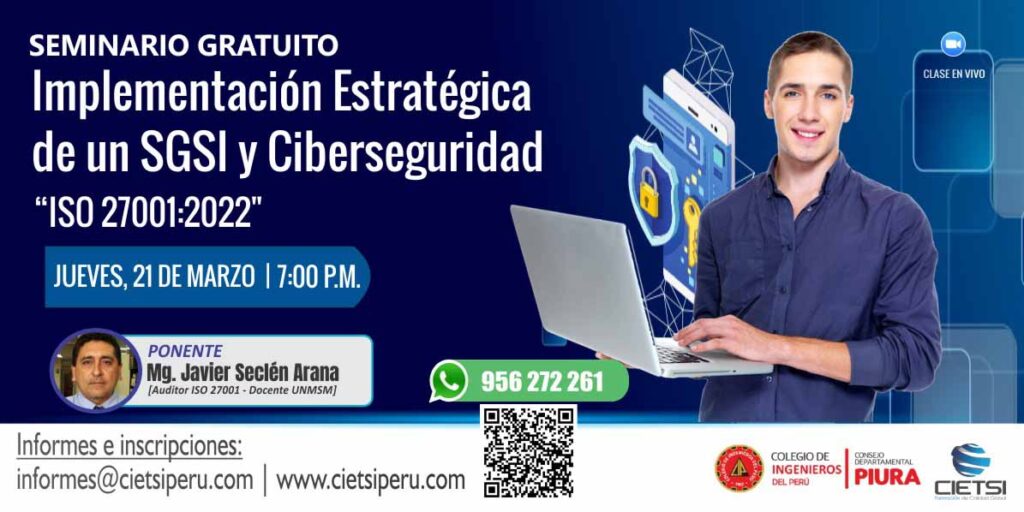 SEMINARIO GRATUITO IMPLEMENTACION SGSI Y CIBERSEGURIDAD 2024