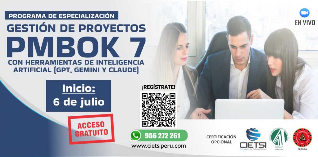 PROGRAMA DE ESPECIALIZACIÓN EN GESTIÓN DE PROYECTOS PMBOK 7 CON INTELIGENCIA ARTIFICIAL