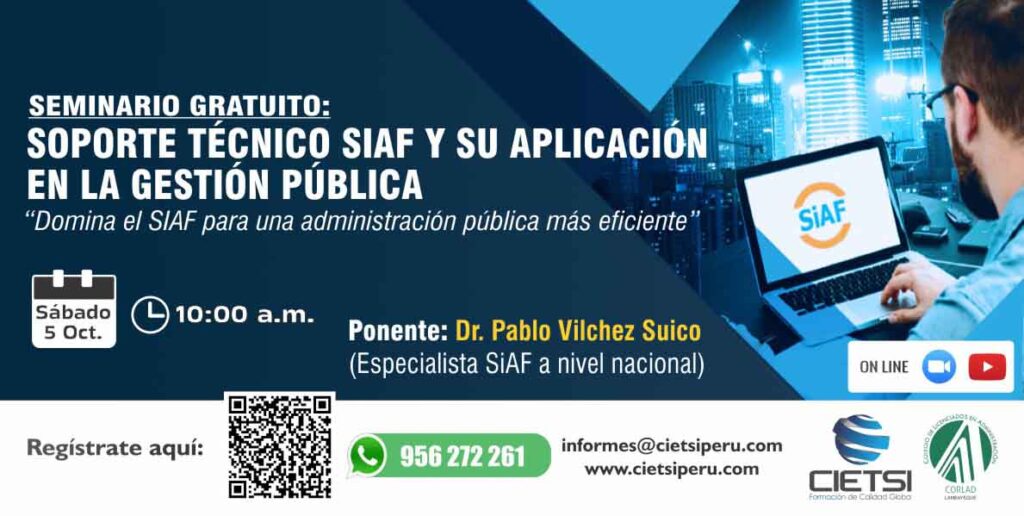 SEMINARIO GRATUITO SOPORTE TECNICO SIAF Y SU APLICACION EN LA GESTION PUBLICA