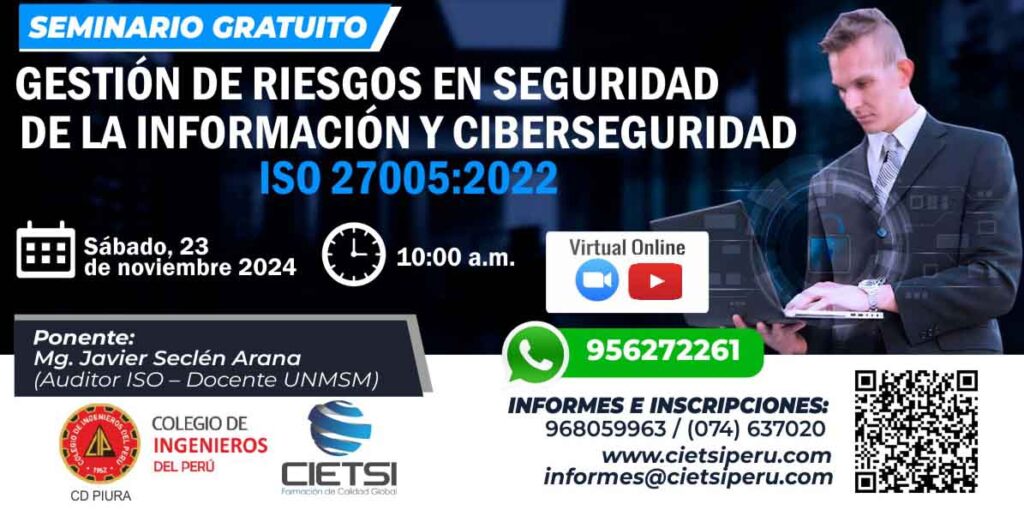 SEMINARIO GRATUITO GESTION DE RIESGOS EN SEGURIDAD DE LA INFORMACION Y CIBERSEGURIDAD ISO 27005
