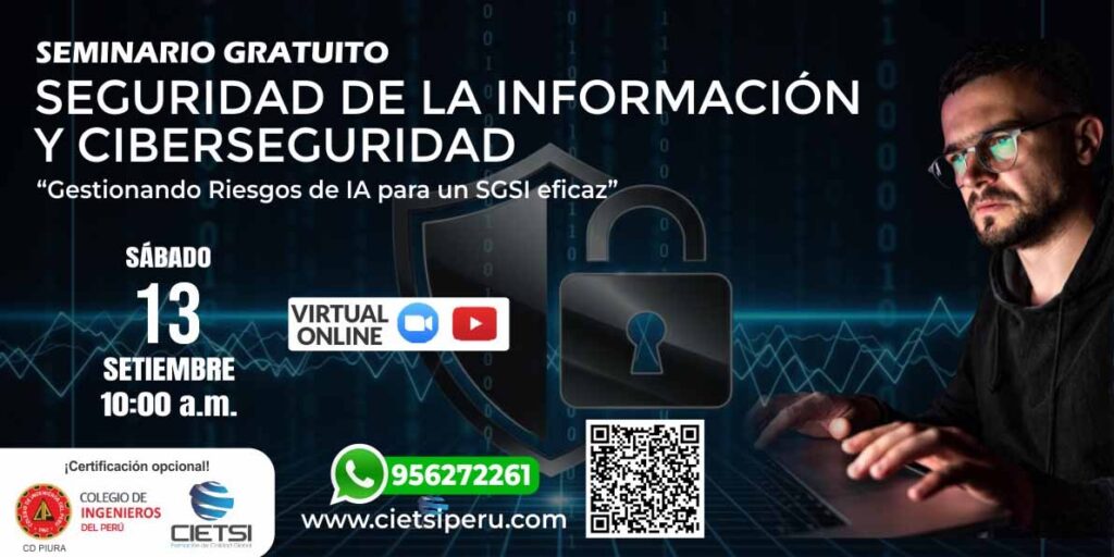 SEMINARIO GRATUITO SEGURIDAD DE LA INFORMACIÓN Y CIBERSEGURIDAD 2025 2
