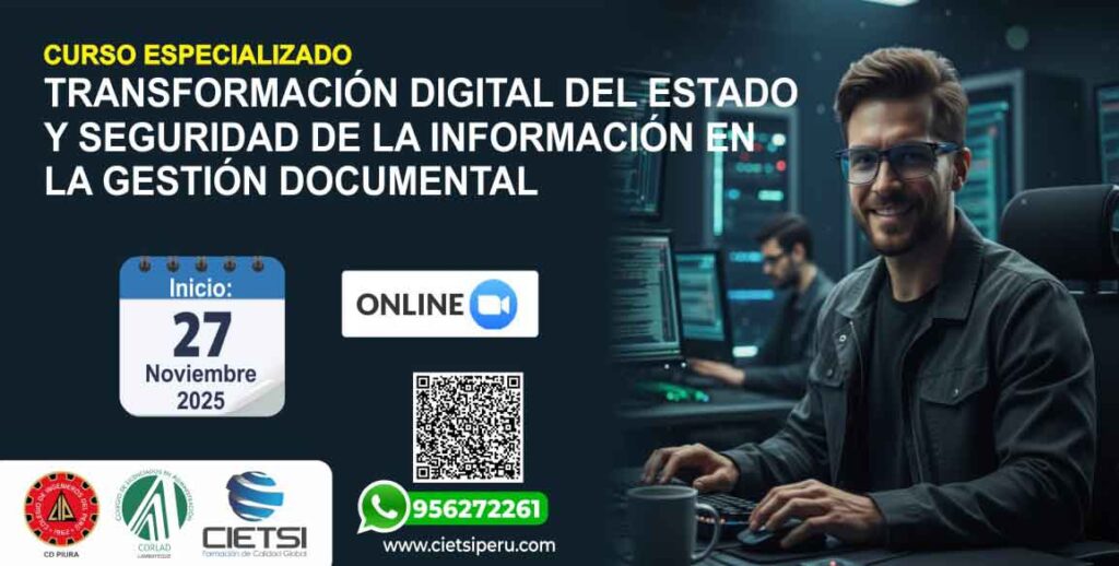 CURSO TRANSFORMACIÓN DIGITAL DEL ESTADO Y SEGURIDAD DE LA INFORMACIÓN EN LA GESTIÓN DOCUMENTAL 2025 2