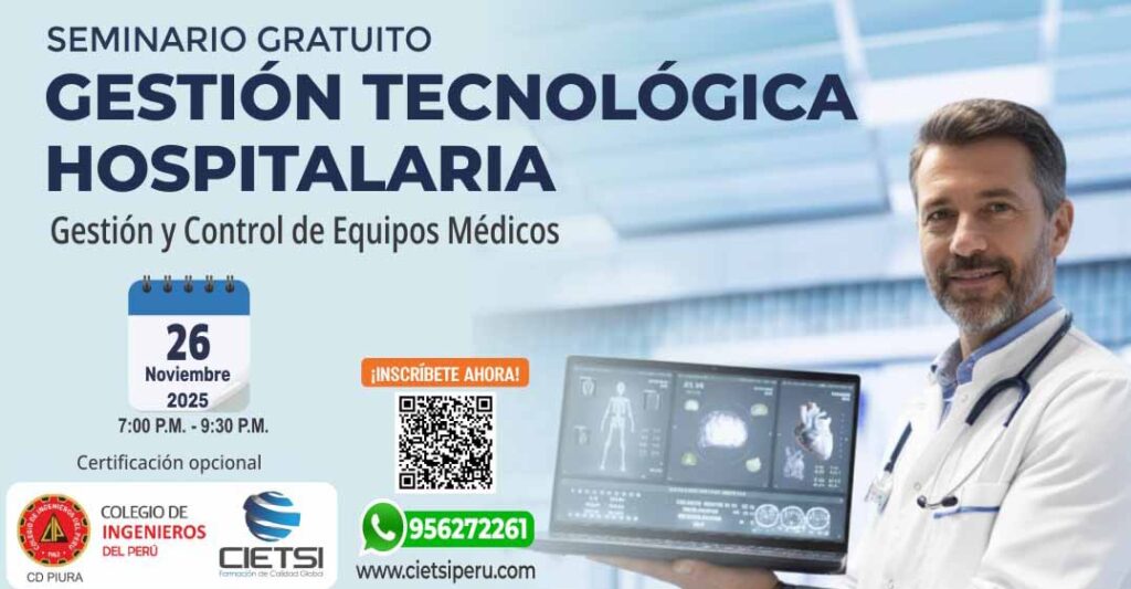 SEMINARIO GRATUITO EN GESTIÓN TECNOLÓGICA HOSPITALARIA 2025 13