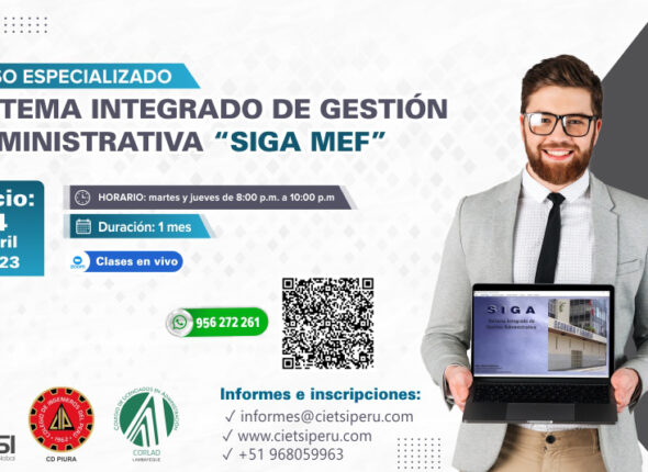 CURSO ESPECIALIZADO SISTEMA INTEGRADO DE GESTIÓN ADMINISTRATIVA – SIGA MEF 2023