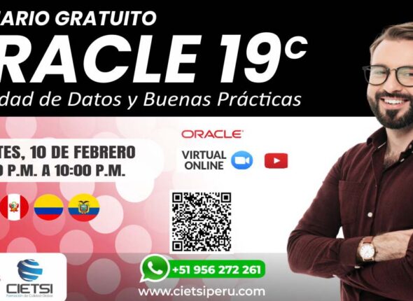 SEMINARIO GRATUITO ORACLE 19C “Seguridad de Datos y Buenas Prácticas” 2026