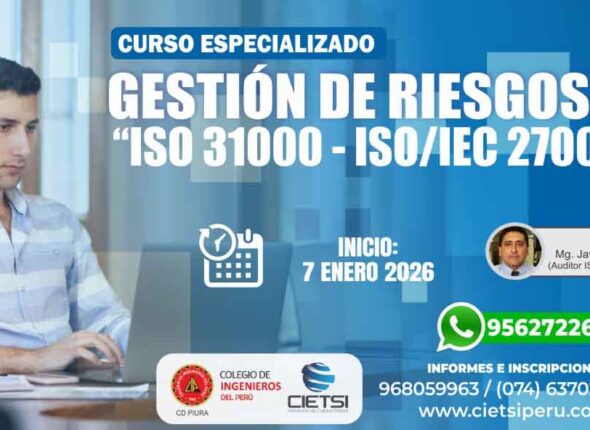 CURSO ESPECIALIZADO GESTIÓN DE RIESGOS DE SEGURIDAD DE LA INFORMACIÓN ALINEADO A LAS NORMAS ISO 31000 E ISO IEC 27005 EDICIÓN 2026