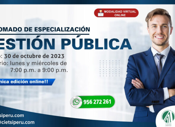 DIPLOMADO DE ESPECIALIZACIÓN EN GESTIÓN PÚBLICA 2023