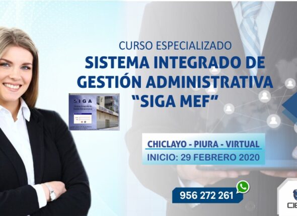 CURSO ESPECIALIZADO SISTEMA INTEGRADO DE GESTIÓN ADMINISTRATIVA SIGA MEF 29 FEB 2020 PIURA