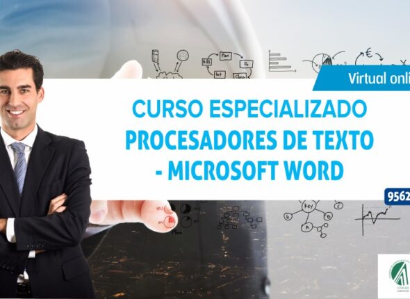 CURSO ESPECIALIZADO PROCESADORES DE TEXTO (MICROSOFT WORD) 2021