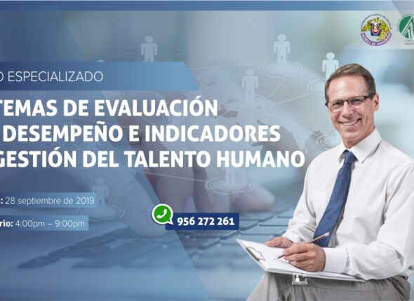 CURSO ESPECIALIZADO SISTEMAS DE EVALUACIÓN DEL DESEMPEÑO E INDICADORES DE GESTIÓN DEL TALENTO HUMANO 2019