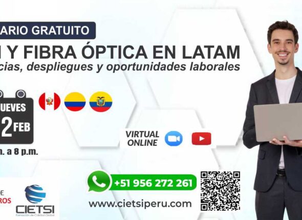 SEMINARIO GRATUITO FTTH Y FIBRA ÓPTICA EN LATAM 2026