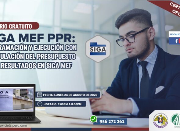SEMINARIO SIGA MEF PPR: PROGRAMACIÓN Y EJECUCIÓN CON ARTICULACIÓN DEL PRESUPUESTO POR RESULTADOS EN SIGA MEF 2020