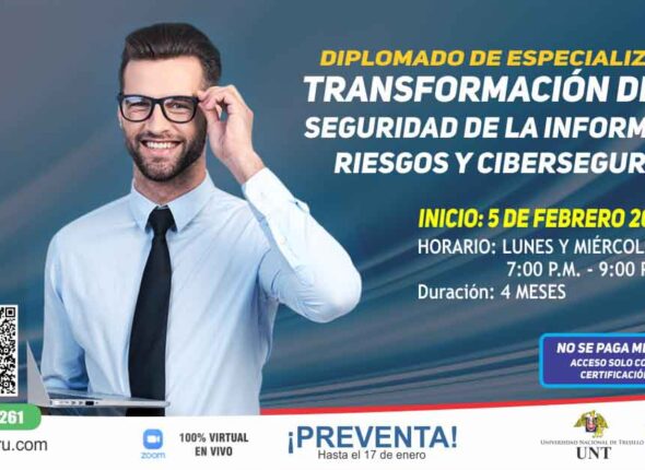 DIPLOMADO DE ESPECIALIZACIÓN EN TRANSFORMACIÓN DIGITAL, SEGURIDAD DE LA INFORMACIÓN, RIESGOS Y CIBERSEGURIDAD 2024