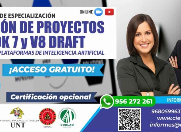 PROGRAMA DE ESPECIALIZACIÓN EN GESTIÓN DE PROYECTOS PMBOK 7 Y V8 DRAFT CON USO DE PLATAFORMAS DE INTELIGENCIA ARTIFICIAL 2025