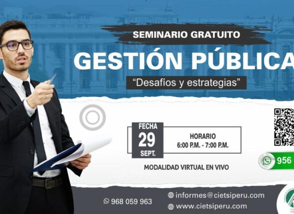 SEMINARIO GRATUITO GESTIÓN PÚBLICA: DESAFÍOS Y ESTRATEGIAS 2023