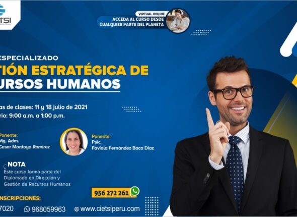 CURSO ESPECIALIZADO GESTIÓN ESTRATÉGICA DE RECURSOS HUMANOS 2021