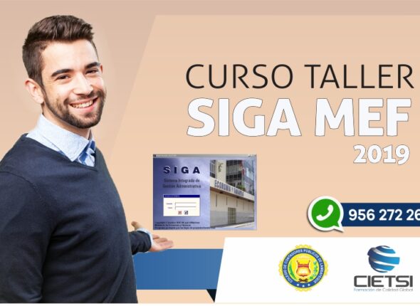 CURSO TALLER SISTEMA INTEGRADO DE GESTIÓN ADMINISTRATIVA SIGA MEF 2019