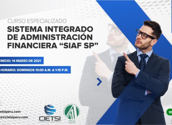 CURSO ESPECIALIZADO SISTEMA INTEGRADO DE ADMINISTRACIÓN FINANCIERA SIAF SP 27 DE AGOSTO 2021