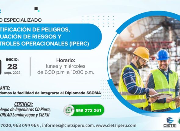 CURSO ESPECIALIZADO IDENTIFICACIÓN DE PELIGROS, EVALUACIÓN DE RIESGOS Y CONTROLES OPERACIONALES (IPERC) 2022
