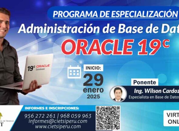 PROGRAMA DE ESPECIALIZACIÓN EN ADMINISTRACIÓN DE BASE DE DATOS CON ORACLE 19C
