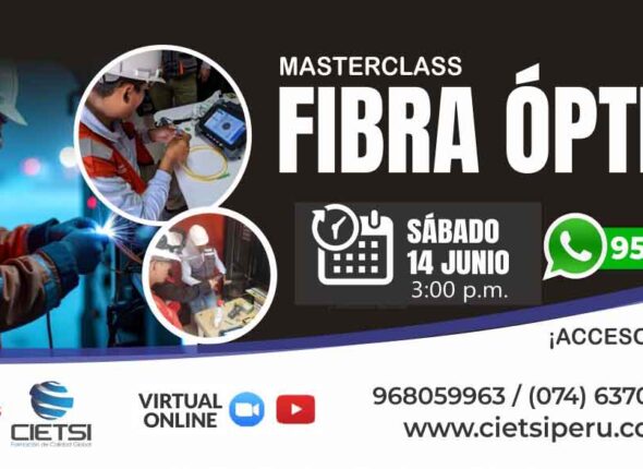 MASTERCLASS GRATUITA DE FIBRA ÓPTICA 2025