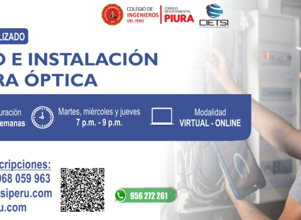 CURSO ESPECIALIZADO DISEÑO E INSTALACIÓN DE FIBRA ÓPTICA 2DA EDICION 2023
