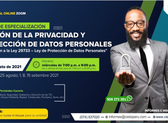 CURSO DE ESPECIALIZACIÓN GESTIÓN DE LA PRIVACIDAD Y PROTECCIÓN DE DATOS PERSONALES 2021