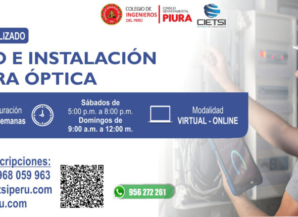 CURSO ESPECIALIZADO DISEÑO E INSTALACIÓN DE FIBRA ÓPTICA 3ERA EDICION 2023
