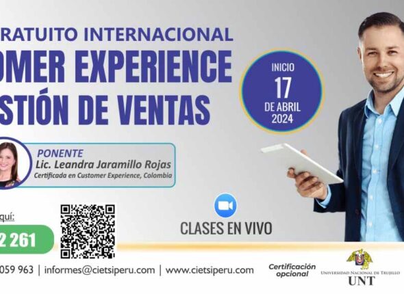 CURSO ESPECIALIZADO CUSTOMER EXPERIENCE Y GESTIÓN DE VENTAS 2024