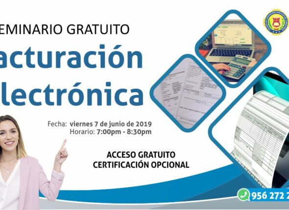 SEMINARIO FACTURACIÓN ELECTRÓNICA 1ERA EDICIÓN 2019