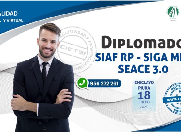 DIPLOMADO DE ALTA ESPECIALIZACIÓN SIAF SIGA SEACE 2020 CHICLAYO