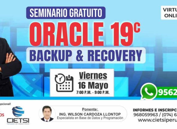 SEMINARIO GRATUITO BACKUP Y RECOVERY CON ORACLE 19c
