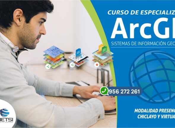 CURSO DE ESPECIALIZACIÓN EN SISTEMAS DE INFORMACIÓN GEOGRÁFICA ARCGIS 2019
