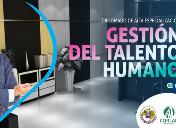DIPLOMADO DE ALTA ESPECIALIZACIÓN EN GESTIÓN DEL TALENTO HUMANO