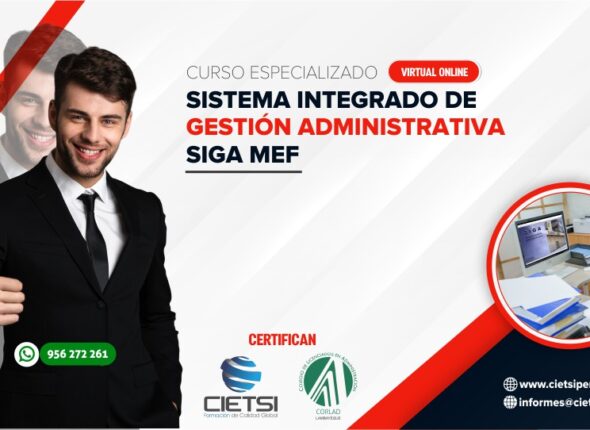 CURSO ESPECIALIZADO SISTEMA INTEGRADO DE GESTIÓN ADMINISTRATIVA SIGA MEF 2021