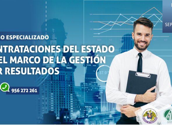 CURSO ESPECIALIZADO CONTRATACIONES DEL ESTADO EN EL MARCO DE LA GESTIÓN POR RESULTADOS 2019