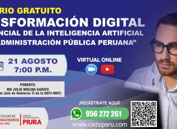 SEMINARIO GRATUITO TRANSFORMACIÓN DIGITAL: EL POTENCIAL DE LA INTELIGENCIA ARTIFICIAL EN LA ADMINISTRACIÓN PÚBLICA PERUANA