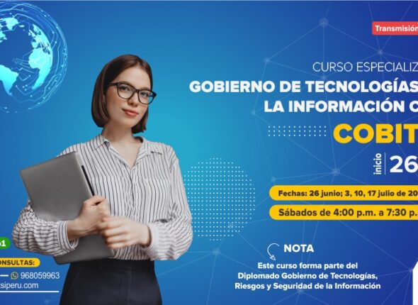 CURSO ESPECIALIZADO GOBIERNO DE TECNOLOGÍAS DE LA INFORMACIÓN CON COBIT 5