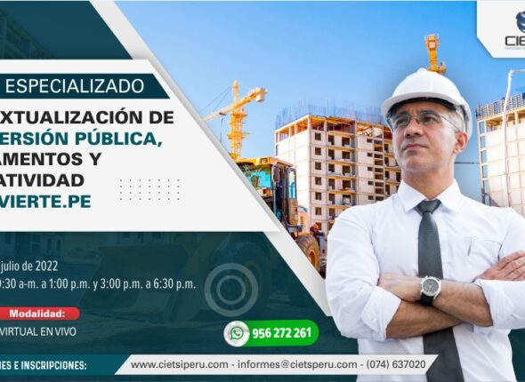 CURSO ESPECIALIZADO CONTEXTUALIZACIÓN DE LA INVERSIÓN PÚBLICA, FUNDAMENTOS Y NORMATIVIDAD DEL INVIERTE.PE