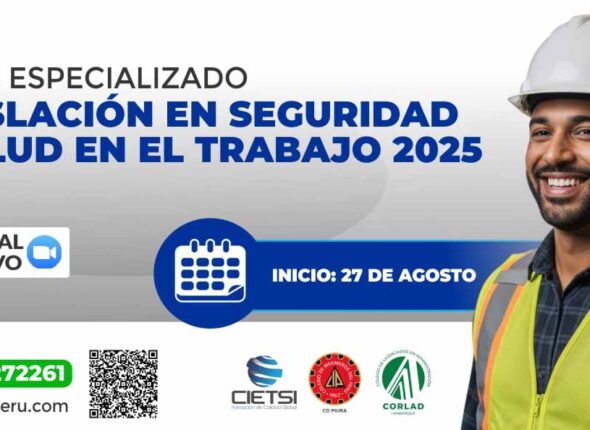 CURSO ESPECIALIZADO LEGISLACIÓN EN SEGURIDAD Y SALUD EN EL TRABAJO 2025