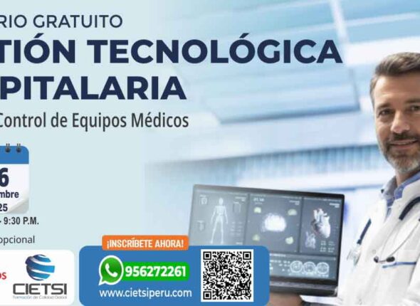 SEMINARIO GRATUITO EN GESTIÓN TECNOLÓGICA HOSPITALARIA 2025