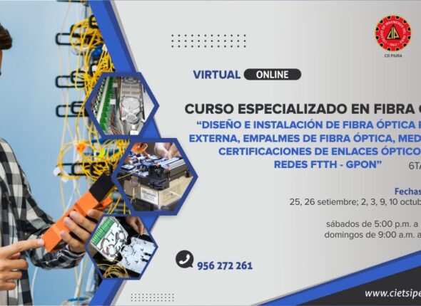 CURSO ESPECIALIZADO EN FIBRA ÓPTICA 6TA EDICIÓN 2021