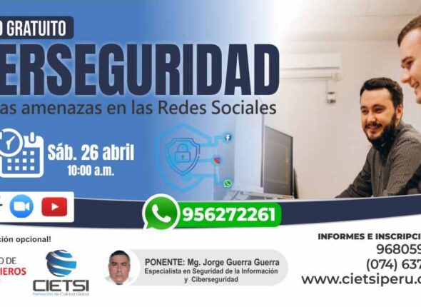 SEMINARIO GRATUITO CIBERSEGURIDAD FRENTE A LAS AMENAZAS EN LAS REDES SOCIALES