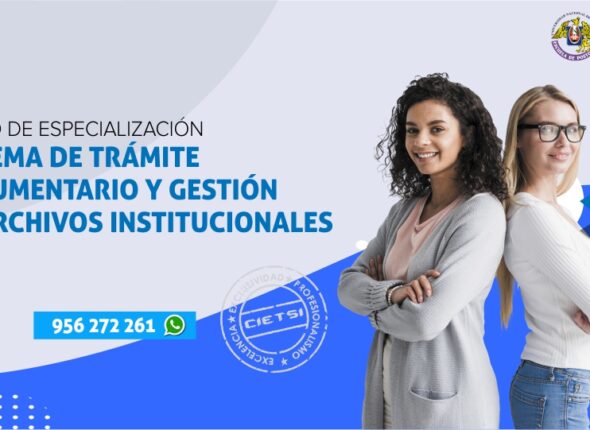 CURSO DE ESPECIALIZACIÓN SISTEMA DE TRÁMITE DOCUMENTARIO Y GESTIÓN DE ARCHIVOS INSTITUCIONALES 2020