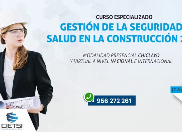 CURSO ESPECIALIZADO GESTIÓN DE LA SEGURIDAD Y SALUD EN LA CONSTRUCCIÓN